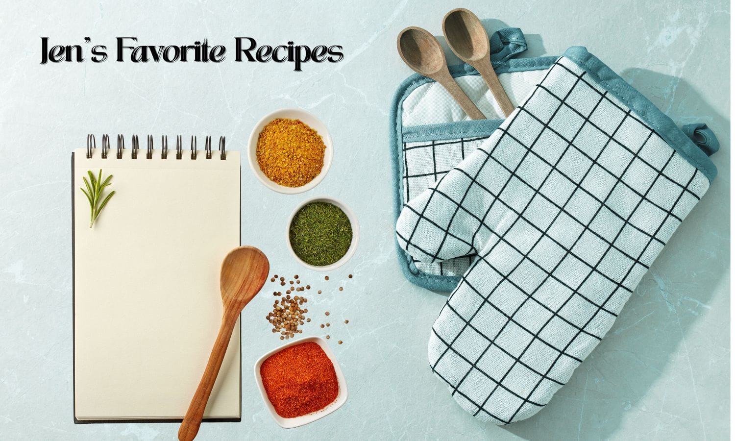 Collection of Jen's Favorite Recipes